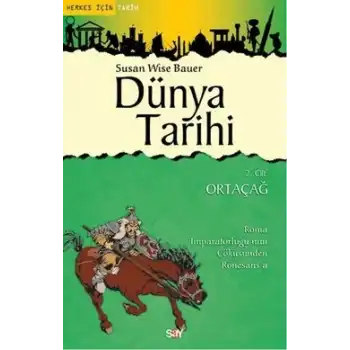 Dünya Tarihi 2. Cilt - Ortaçağ