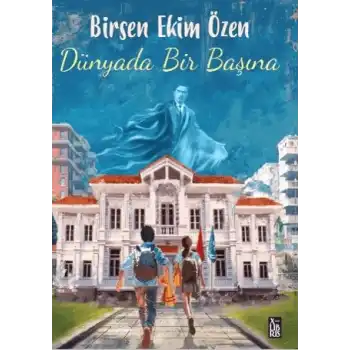 Dünyada Bir Başına
