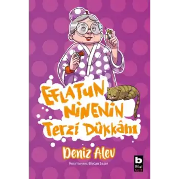 Eflatun Ninenin Terzi Dükkanı