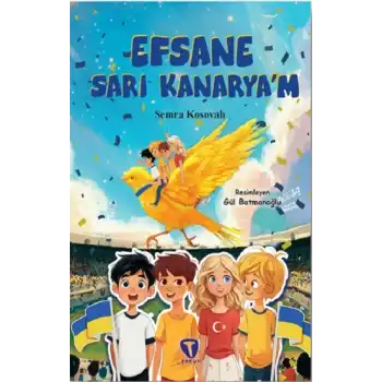 Efsane Sarı Kanarya’m