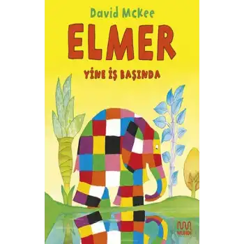 Elmer Yine İş Başında