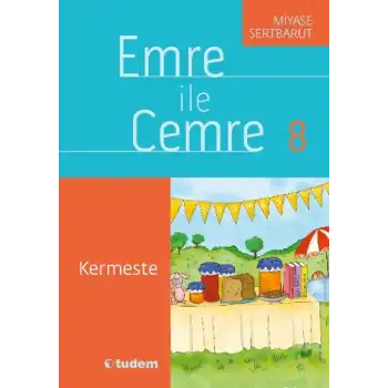 Emre ile Cemre 8 - Kermeste