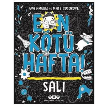 En Kötü Hafta! Salı