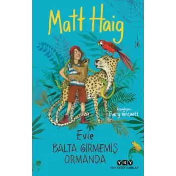Evie Balta Girmemiş Ormanda