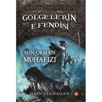 Gölgelerin Efendisi 12 - Son Orman Muhafızı