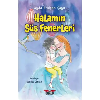Halamın Süs Fenerleri