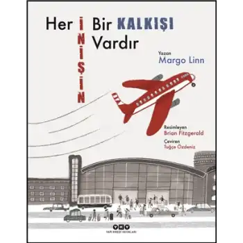 Her İnişin Bir Kalkışı Vardır