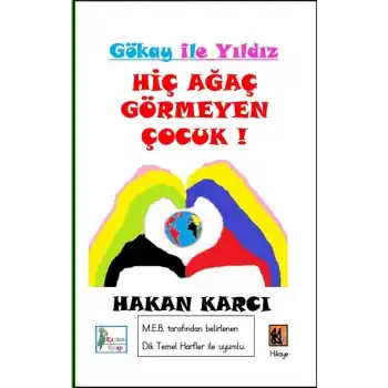 Hiç Ağaç Görmeyen Çocuk!