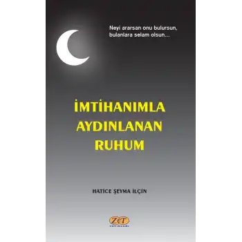 İmtihanımla Aydınlanan Ruhum