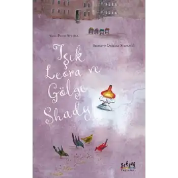 Işık Lerora ve Gölge Shady