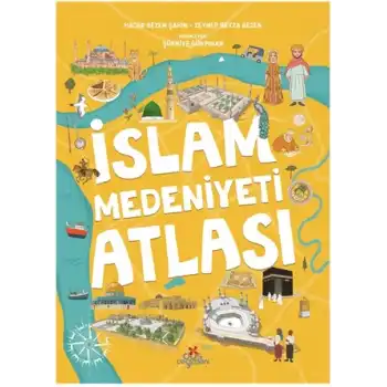 İslam Medeniyeti Atlası