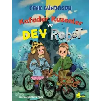 Kafadar Kuzenler ve Dev Robot