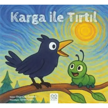 Karga ile Tırtıl