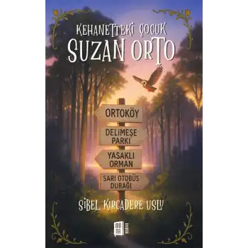 Kehanetteki Çocuk Suzan Orto