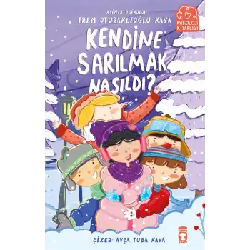 Kendine Sarılmak Nasıldı?
