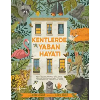 Kentlerde Yaban Hayatı