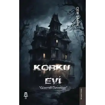 Korku Evi Gizemli Davetiye