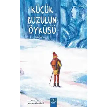Küçük Buzulun Öyküsü