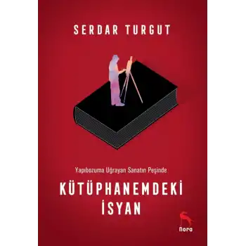 Kütüphanemdeki İsyan