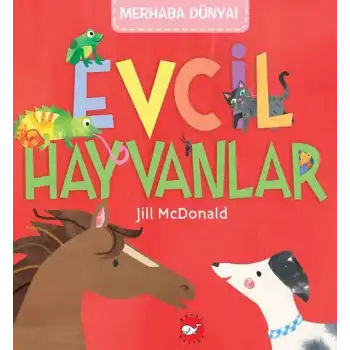 Merhaba Dünya! Evcil  Hayvanlar