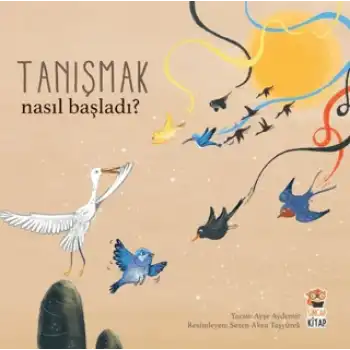 Nasıl Başladı? - Tanışmak