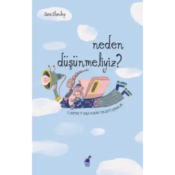 Neden Düşünmeliyiz?