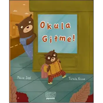 Okula Gitme !