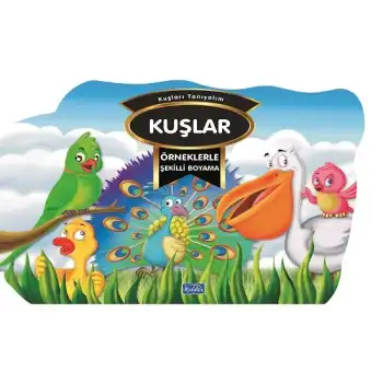 Örneklerle Şekilli Boyama  - Kuşlar