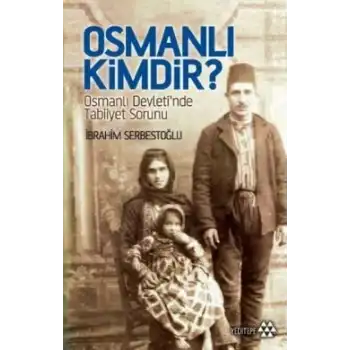 Osmanlı Kimdir?