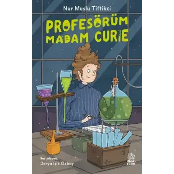 Profesörüm Madam Curie
