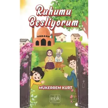 Ruhumu Besliyorum