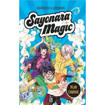 Sayonara Magic 3 - Yalan Canavarı
