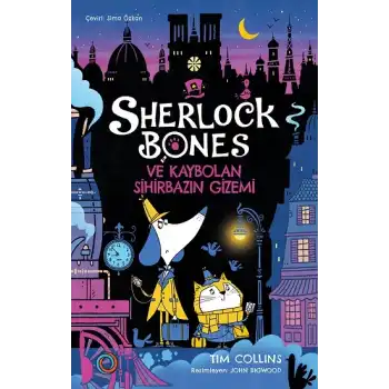 Sherlock Bones ve Kaybolan Sihirbazın Gizemi