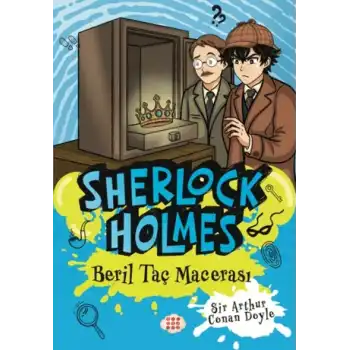 Sherlock Holmes - Beril Taç Macerası