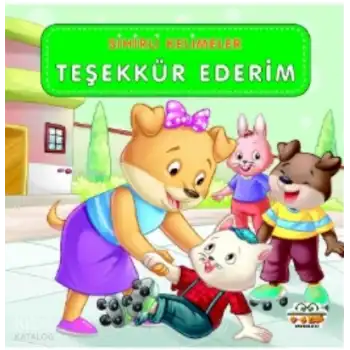 Sihirli Kelimeler - Teşekkür Ederim
