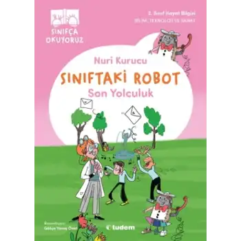 Sınıftaki Robot: Son Yolculuk