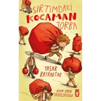 Sırtımdaki Kocaman Torba