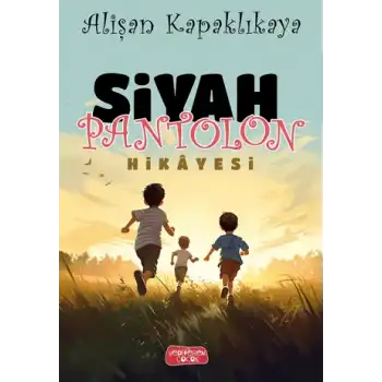 Siyah Pantolon Hikayesi