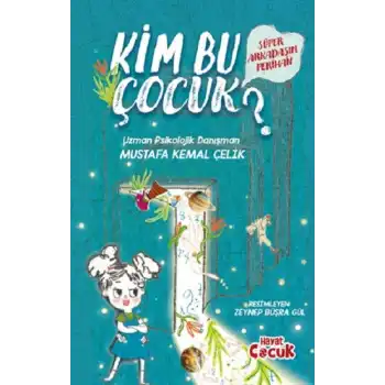 Süper Arkadaşım Perihan-Kim Bu Çocuk?