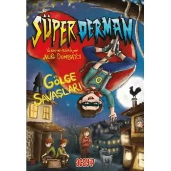 Süper Derman Gölge Savaşları