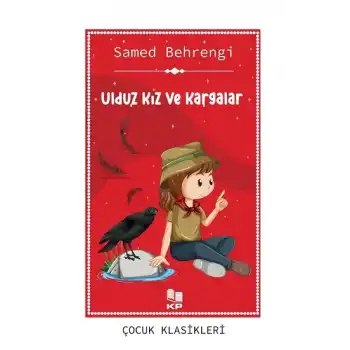 Ulduz Kız ve Kargalar