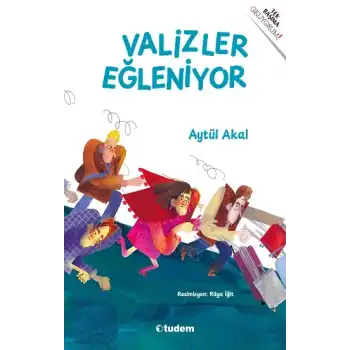 Valizler Eğleniyor
