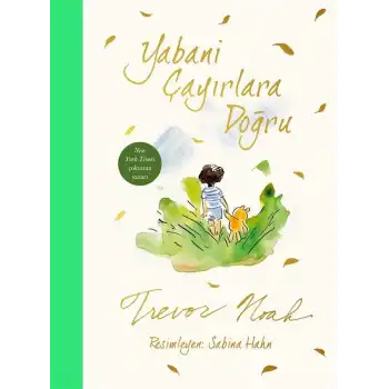 Yabani Çayırlara Doğru