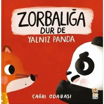 Zorbalığa Dur De - Yalnız Panda