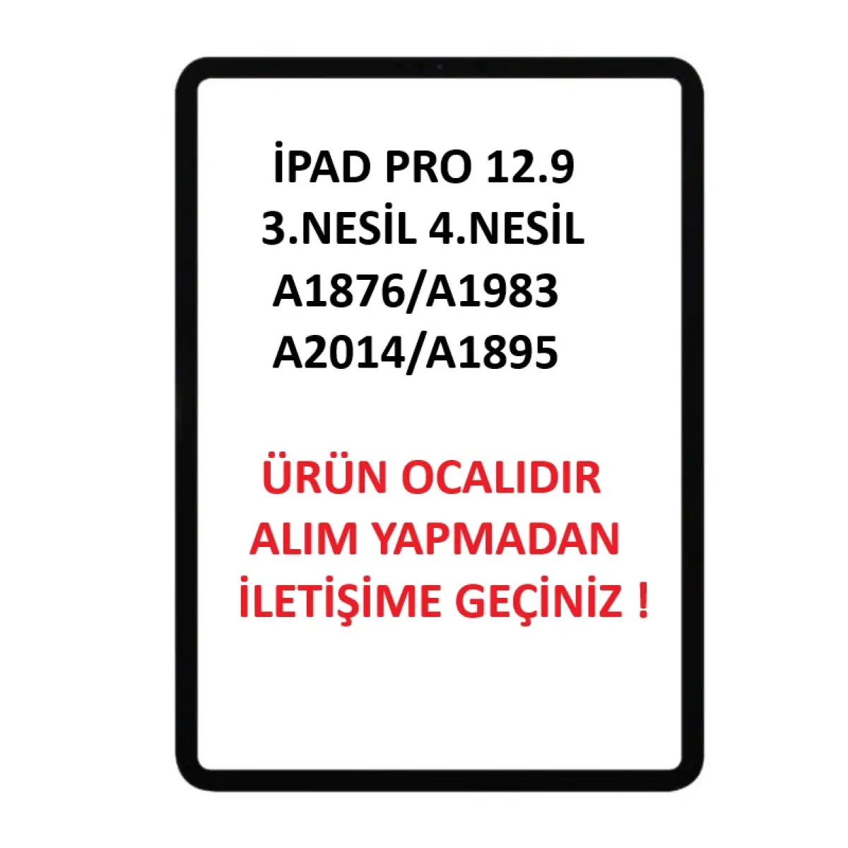 Apple iPad Pro 12.9 3.Nesil A1876 A1895 A1983 A2014 Ön Cam Lens