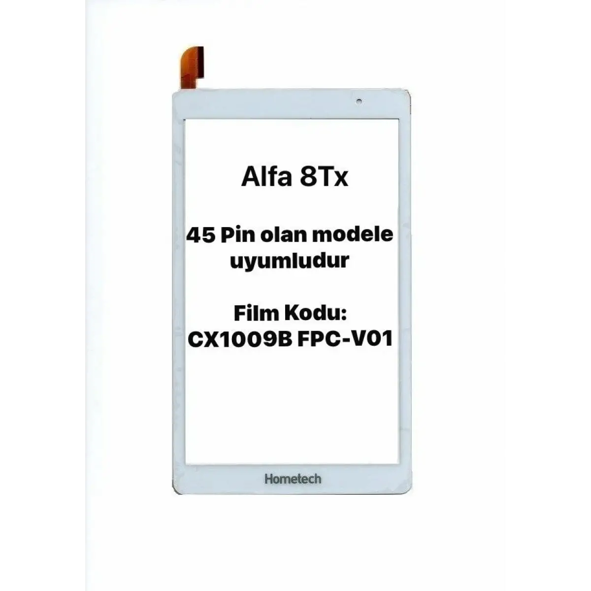 CX1009B FPC-V01 Flex Kodlu Tablet Dokunmatik