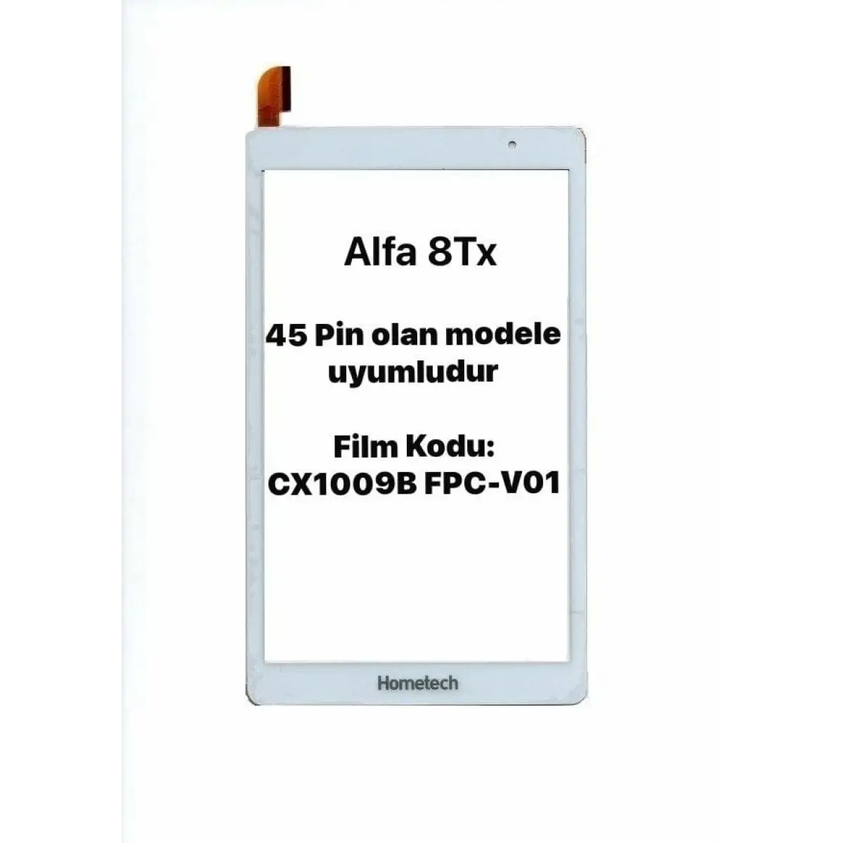 Hometech Alfa 8TX Dokunmatik 45 Pin - Model 2