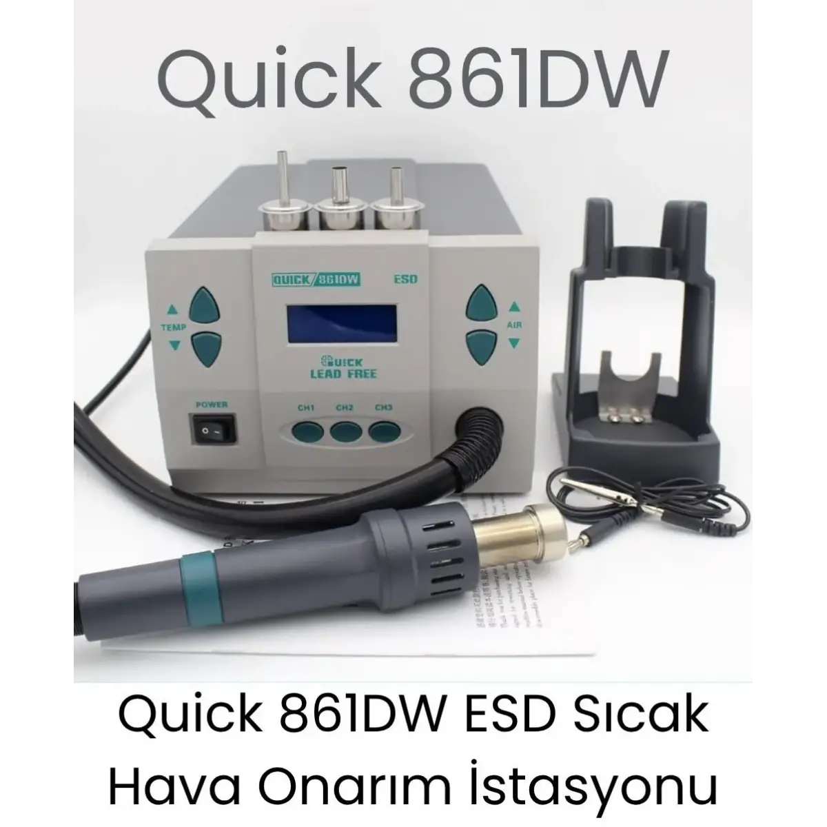 Quick 861DW Sıcak Hava İstasyonu
