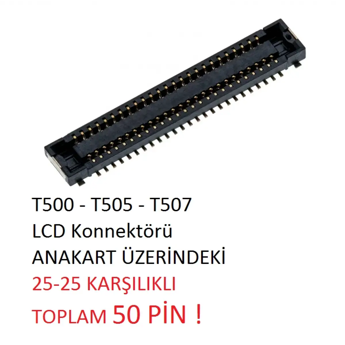 Samsung Galaxy Tab A7 SM-T500 T505 T507 Lcd Konnektörü