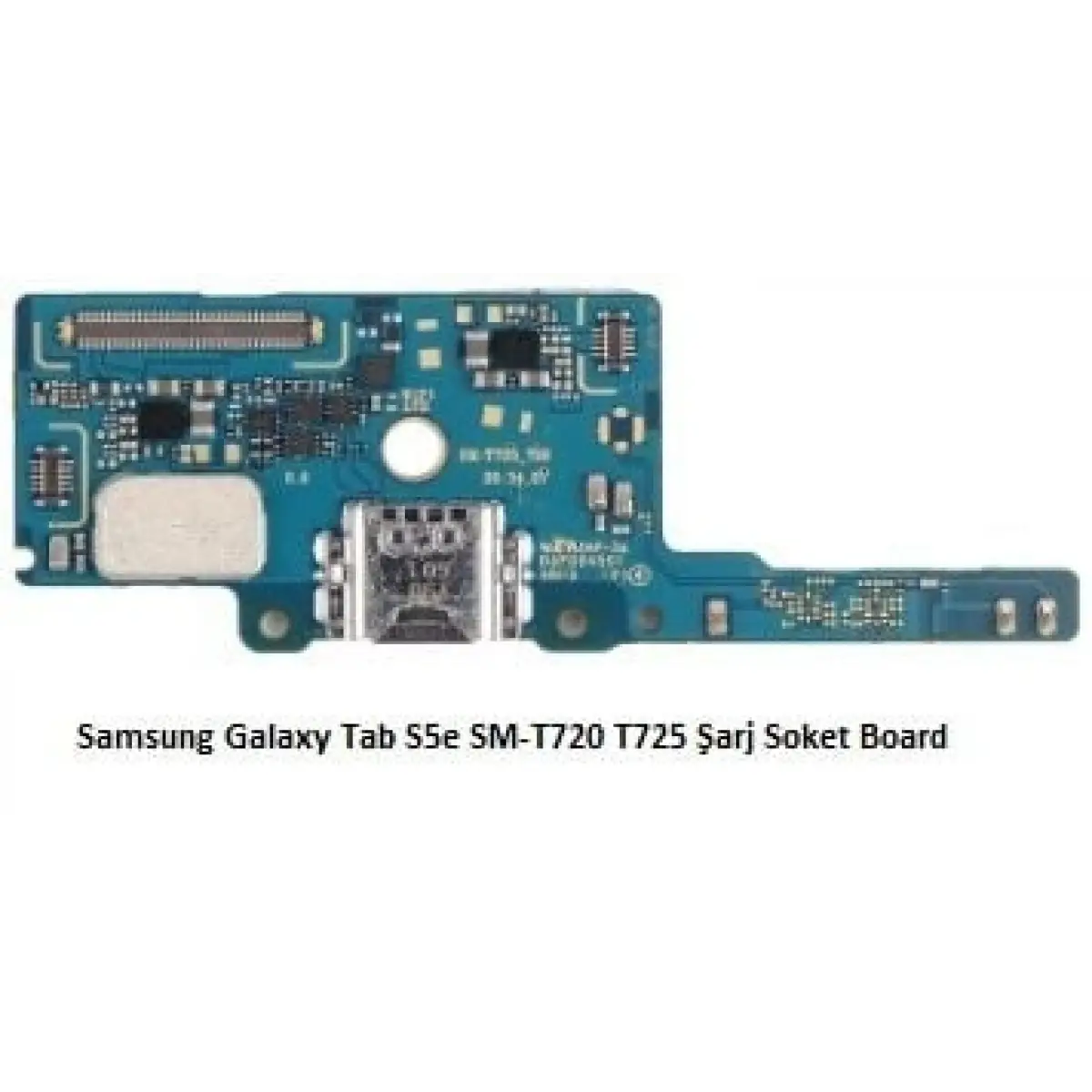 Samsung Galaxy Tab S5e SM-T720 T725 Şarj Soket Bord